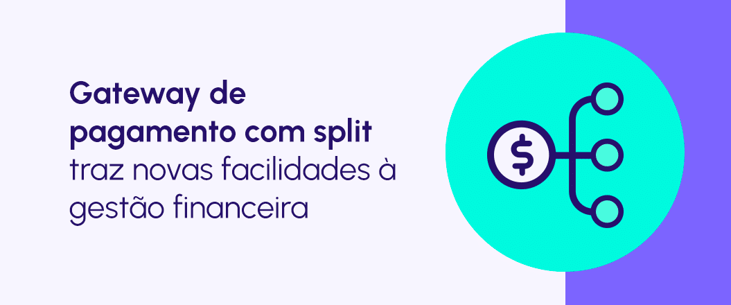 gateway de pagamento com split: o que é