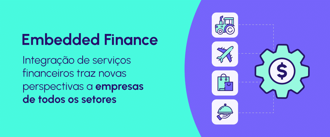 Embedded Finance pode ajudar personalização de empresas