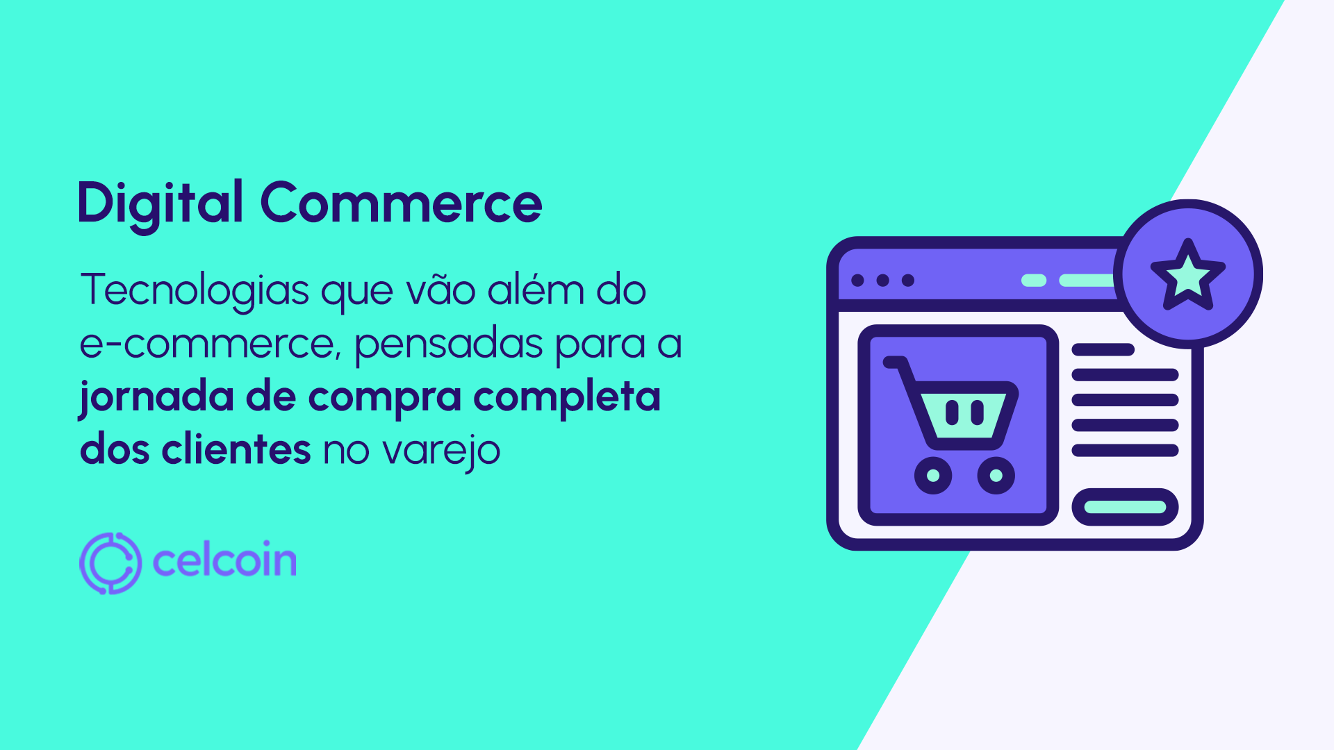 Digital Commerce: como elevar a experiência e impactar o cliente