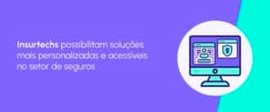 o que são insurtechs