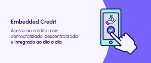 Embedded Credit: o que é