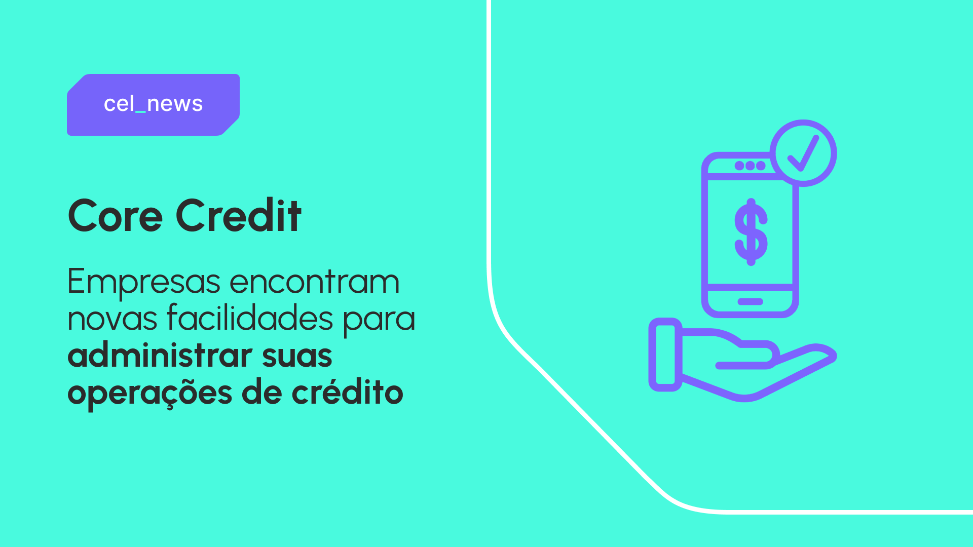 Core Credit: como funciona